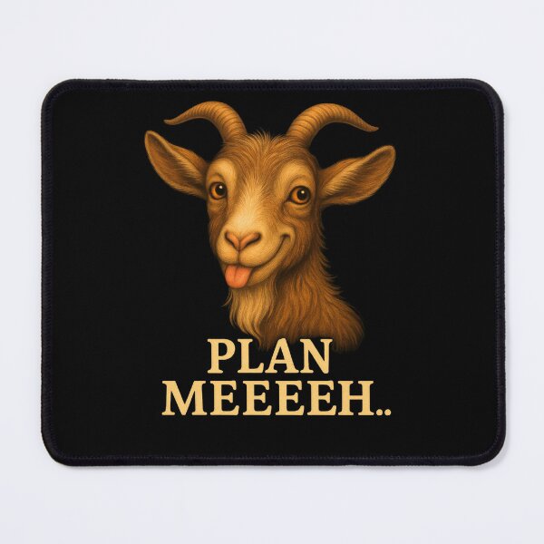Item preview, Funny Goat Art – Plan Meeeeh designed and sold by Morna123.