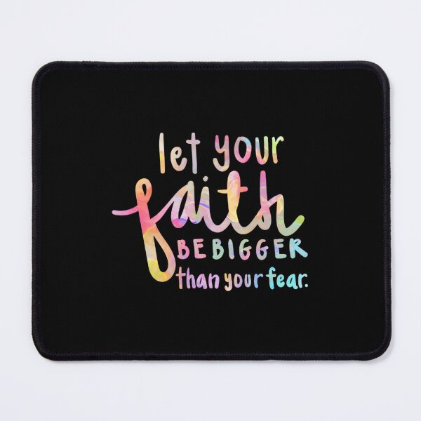 Item preview, Let Your Faith Be Bigger Than Your Fear designed and sold by MariaQHernandez.