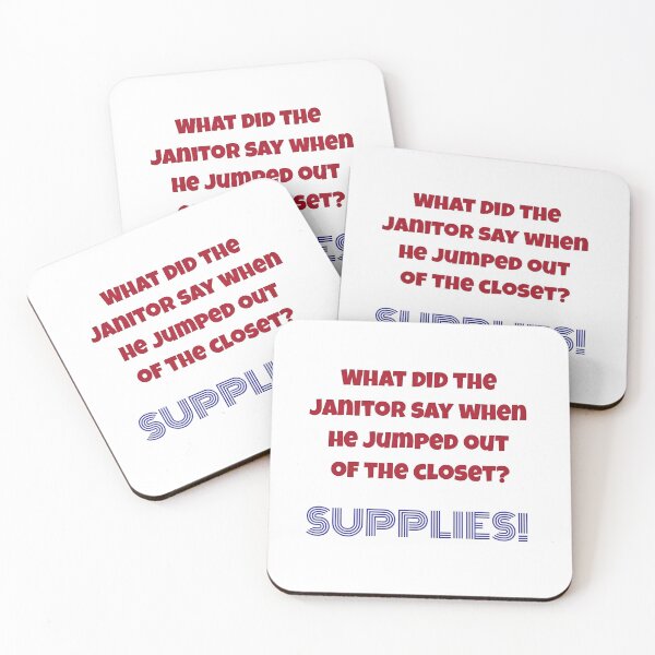 Item preview, What Did the Janitor Say? SUPPLIES! Funny Janitor Pun Joke Gift T-Shirt designed and sold by SergioMiklos.