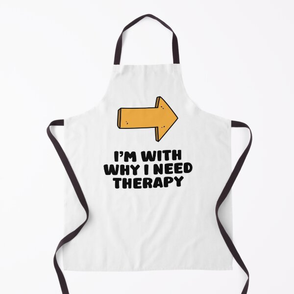 Item preview, I’m with why I need therapy designed and sold by TeeCodes.