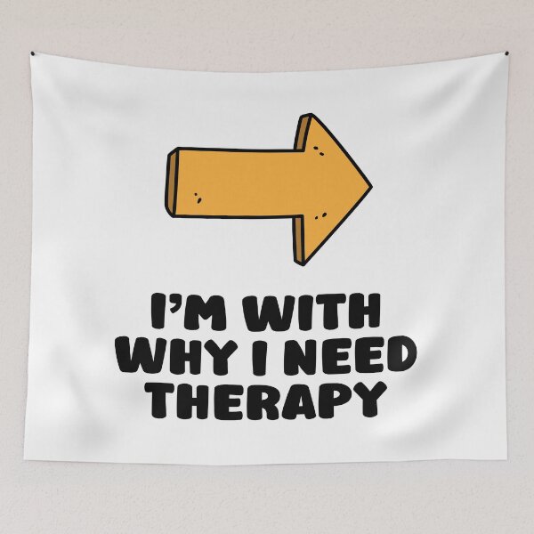 Item preview, I’m with why I need therapy designed and sold by TeeCodes.
