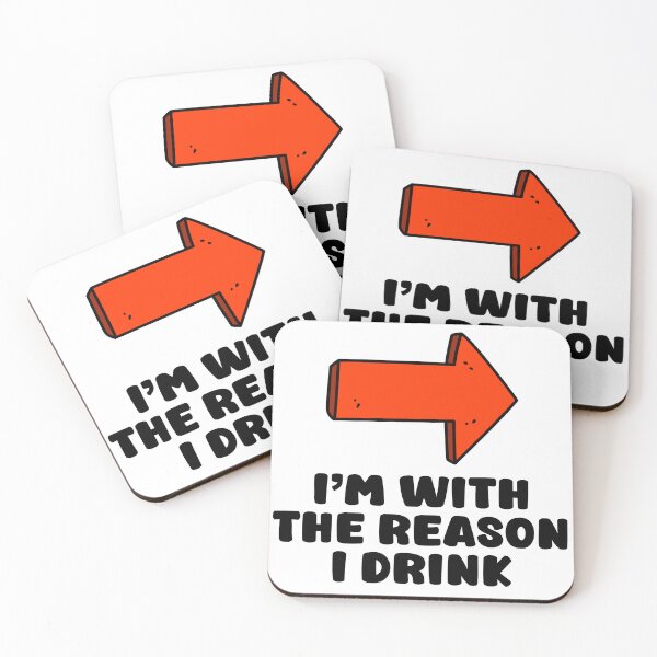 Item preview, Im with the reason I drink designed and sold by TeeCodes.