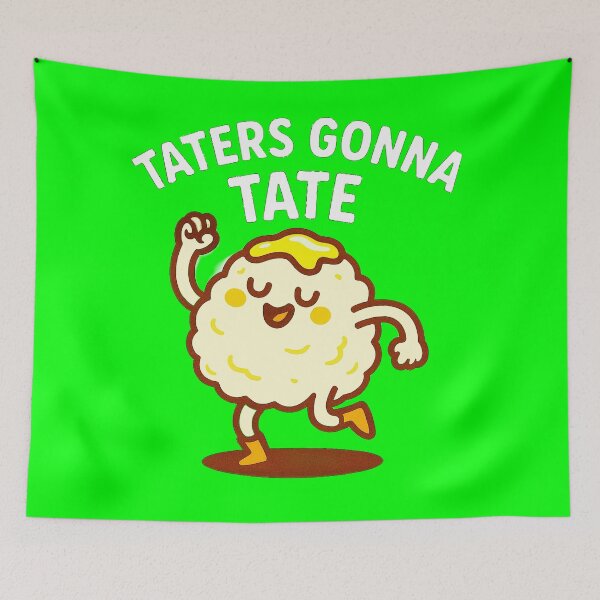 Item preview, Taters Gonna Tate - V6 designed and sold by WheelieGdArt.