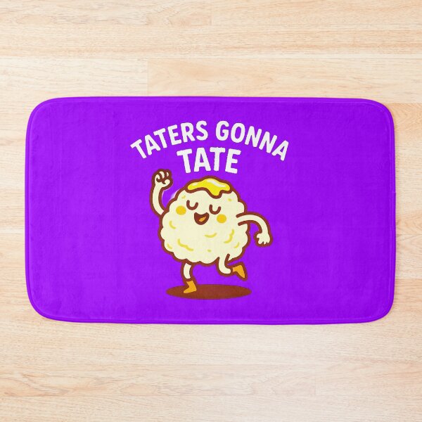 Item preview, Taters Gonna Tate - V4 designed and sold by WheelieGdArt.
