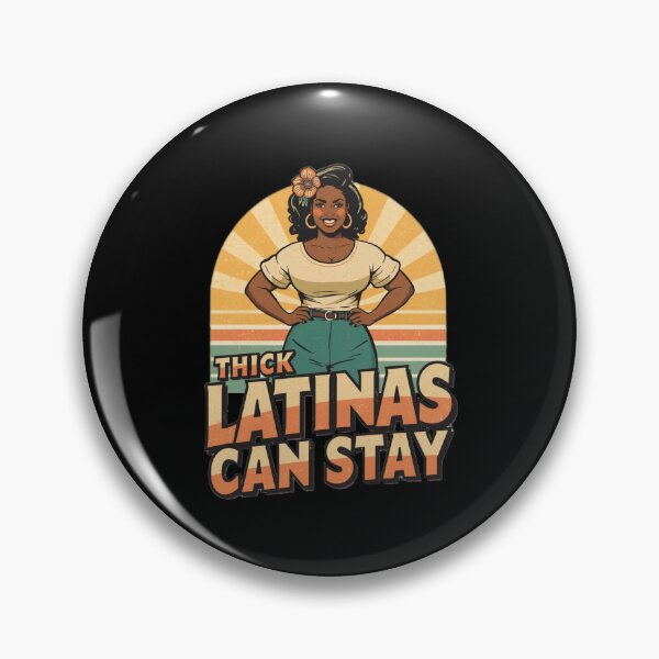 Item preview, Thick Latinas Can Stay - vintage-style Latina  designed and sold by Tomasz  Siennicki.