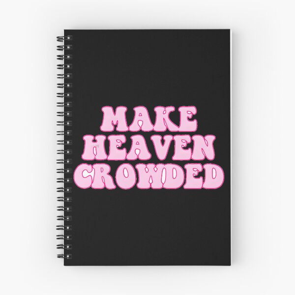 Item preview, Make Heaven Crowded Evangelism Motto designed and sold by MariaQHernandez.