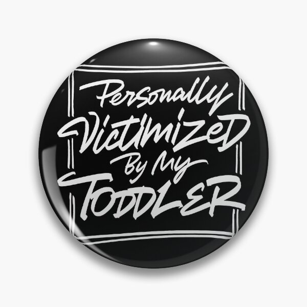 Item preview, Personally Victimized By My Toddler designed and sold by Zagach Letters.