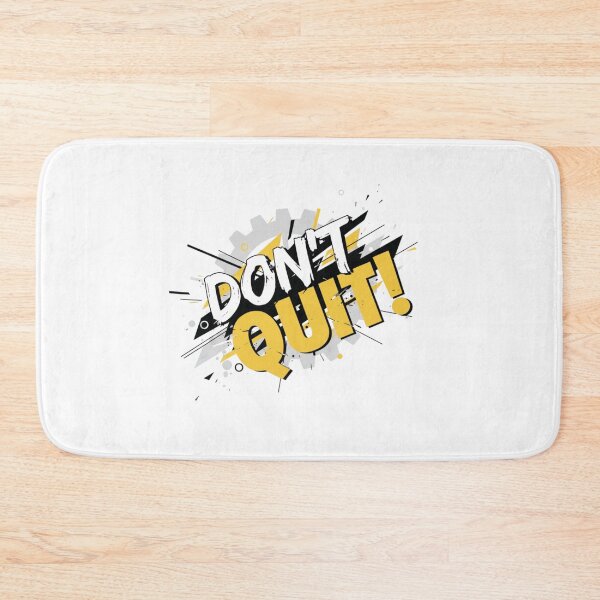 Item preview, Don’t Quit – Motivational Graffiti Design designed and sold by Kavya Art.