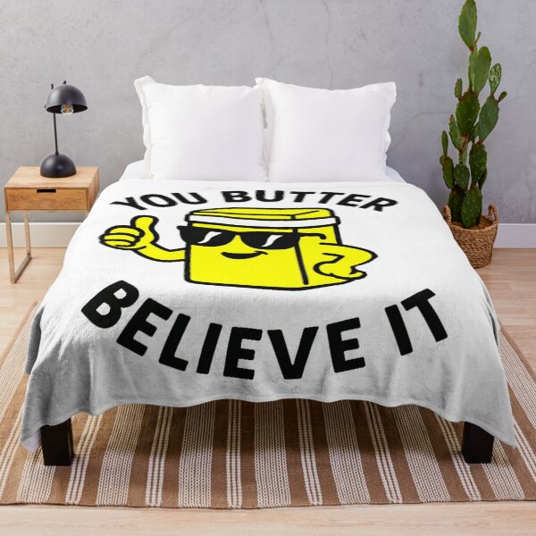 Item preview, You Butter Believe It designed and sold by WheelieGdArt.