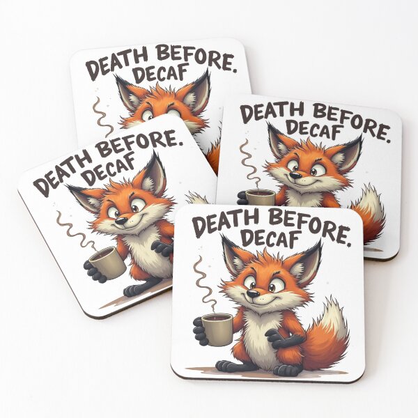 Item preview, Death Before Decaf – Funny Fox Coffee Lover Illustration designed and sold by ShirtHatch.