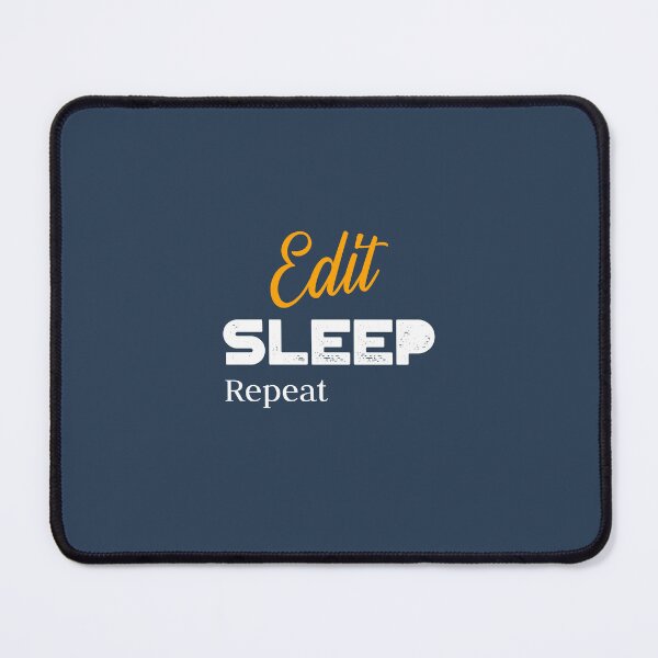 Item preview, Edit Sleep Repeat - movie editor  designed and sold by TaurusC95.