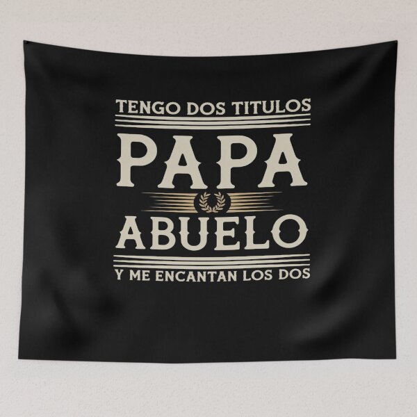 Item preview, Tengo Dos Titulos Papa & Abuelo - Grandfather Father's Day designed and sold by DrewLeuschke.