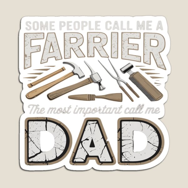 Item preview, Some People Call Me A Farrier Dad Father's Day designed and sold by HaileyRobel.