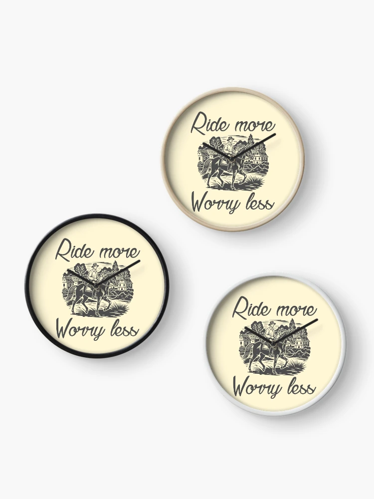 Thumbnail 3 of 4, Clock, Funny, Ride More Worry Less Horse Riding designed and sold by Colorfulman.
