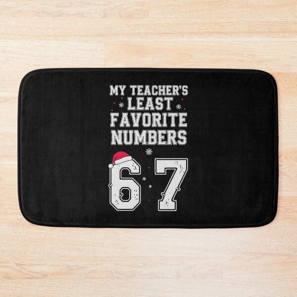 Item preview, My Teacher's Least Favorite Number 67 Funny Christmas Math Meme designed and sold by Basferr..