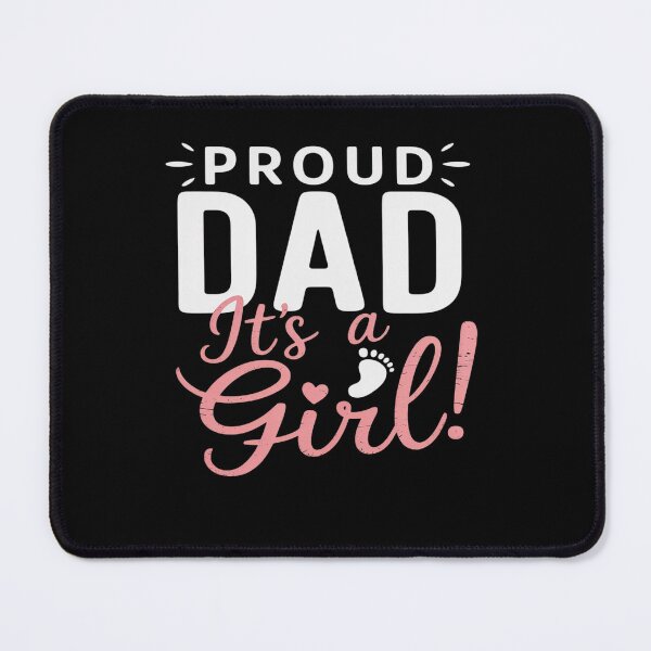 Item preview, Proud New Dad Its A Girl Cute Father's Day designed and sold by HaileyRobel.