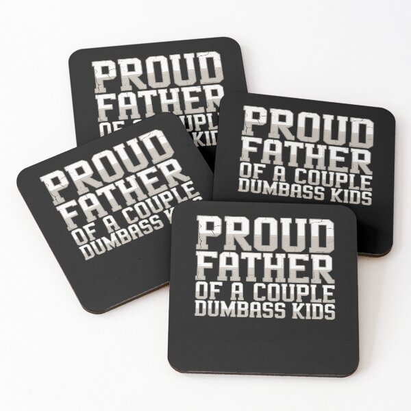 Item preview, Proud Father Of A Couple Dumbass Kids Funny Father's Day designed and sold by AmparoBoyle.