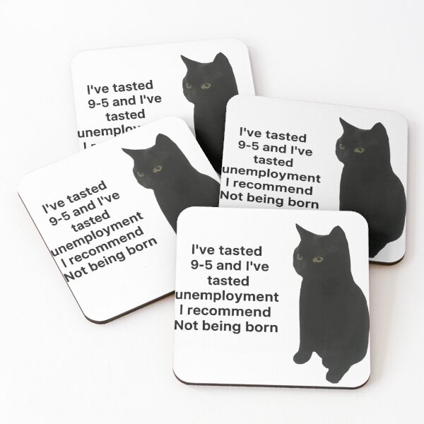 Item preview, "I Recommend Not Being Born" Existential Black Cat Meme designed and sold by JossDesign15.