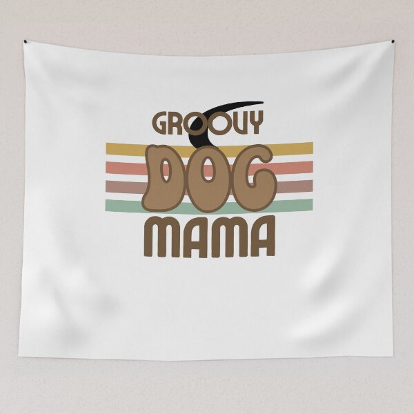 Item preview, Groovy Dog Mama Retro Vintage Design designed and sold by Pokah79.