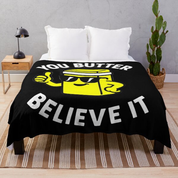 Item preview, You Butter Believe It - V3 designed and sold by WheelieGdArt.