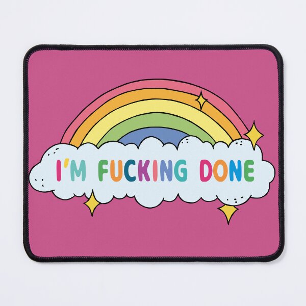 Item preview, I'm F*cking Done designed and sold by YumeKurenai.