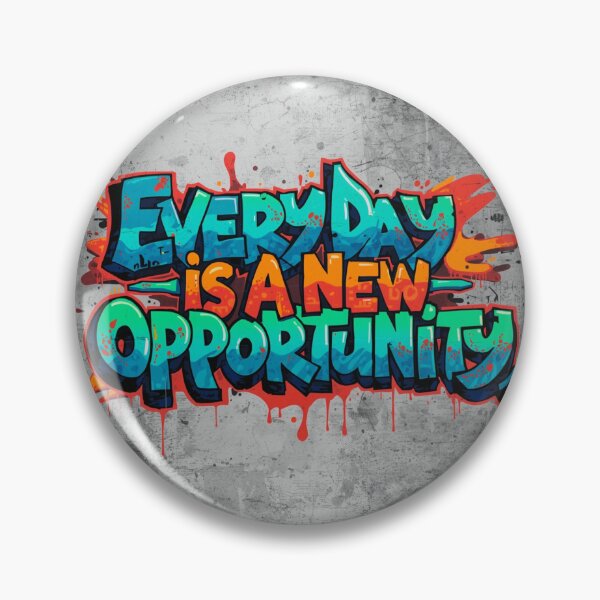 Item preview, Every Day is a New Opportunity 115 designed and sold by Zeir Shop.