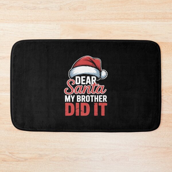 Item preview, Christmas Dear Santa My Brother Did It  designed and sold by ClassicAnthony.