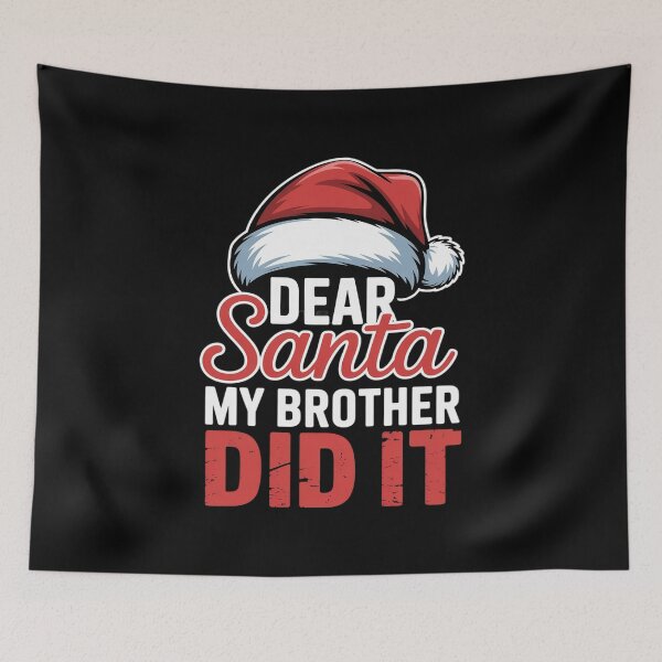 Item preview, Christmas Dear Santa My Brother Did It  designed and sold by ClassicAnthony.