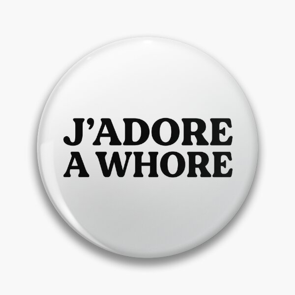 Item preview, J'Adore A Whore designed and sold by fusedtees.