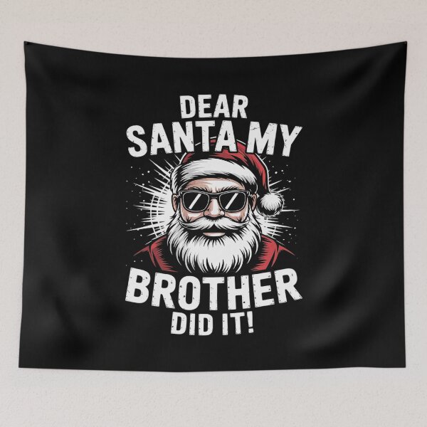 Item preview, Dear Santa My Brother Did It  02  designed and sold by BeetleMalon.