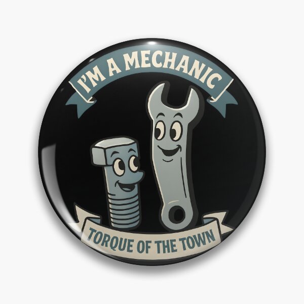 Item preview, I’m a Mechanic Torque of the Town Funny Trade Pun Design designed and sold by TeeTimeTreasure.