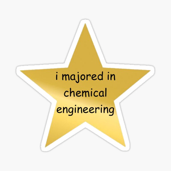 College Catastrophes You Tried Meme I Majored in Chemical Engineering  Sticker