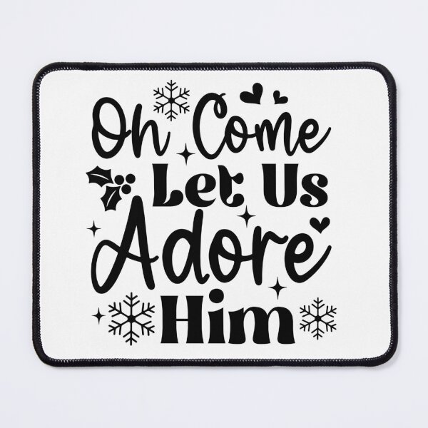 Item preview, Oh Come Let Us Adore Him designed and sold by artcultreone.