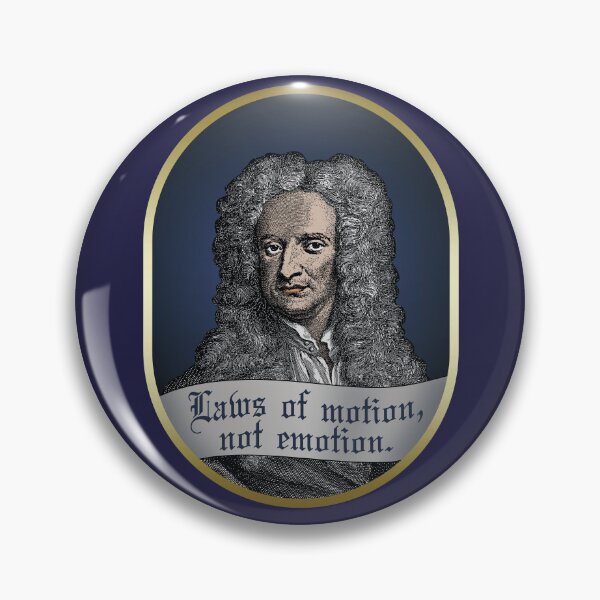 Item preview, Isaac Newton "Laws of motion, not emotion." designed and sold by gayishdesign.