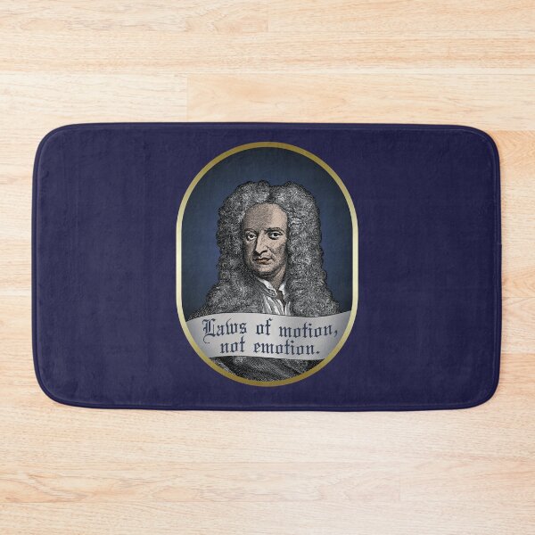 Item preview, Isaac Newton "Laws of motion, not emotion." designed and sold by gayishdesign.