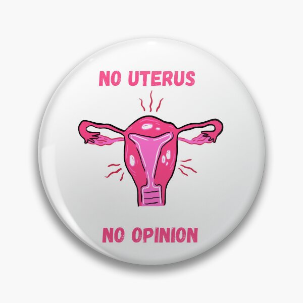 Item preview, No uterus no Opinion  designed and sold by myriamec.
