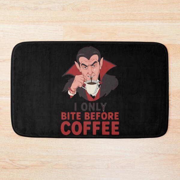 Item preview, Vampire Coffee Lover Funny Quote designed and sold by ChicTrendz.