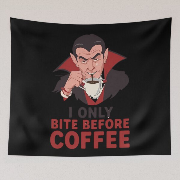 Item preview, Vampire Coffee Lover Funny Quote designed and sold by ChicTrendz.