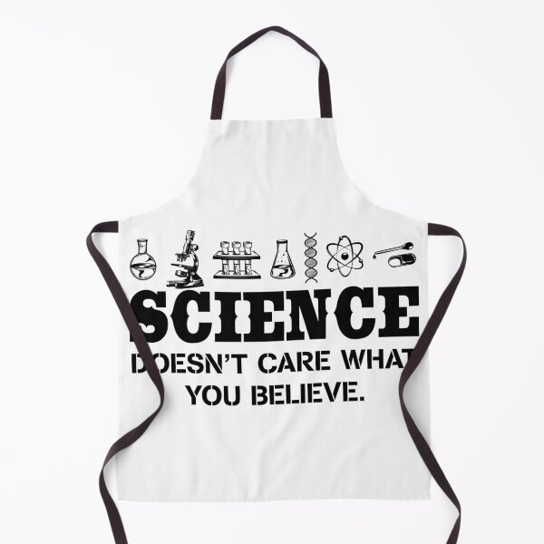 Item preview, Science Doesnt Care What You Believe designed and sold by ScienceCorner.