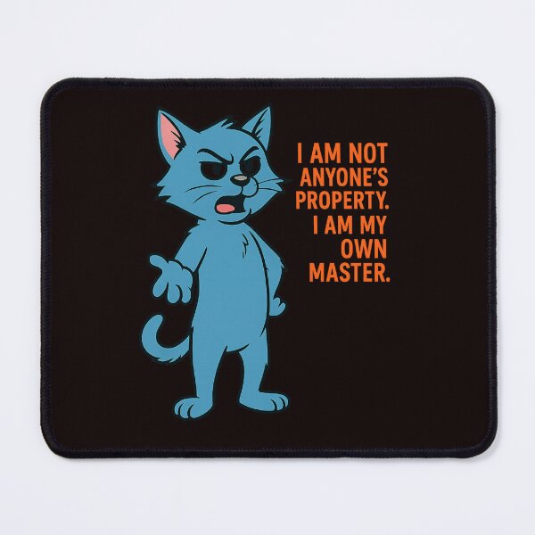 Item preview, Independent Blue Cat – “I Am My Own Master designed and sold by Tadeusz1.