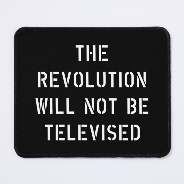 Artikelvorschau, Die Revolution wird nicht im Fernsehen übertragen entworfen und verkauft von The Common Tee.