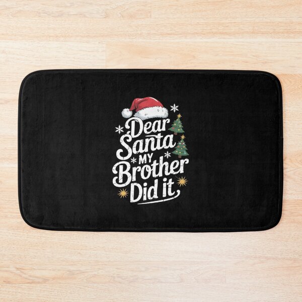 Item preview, Dear Santa My Brother Did It 00  designed and sold by BeetleMalon.