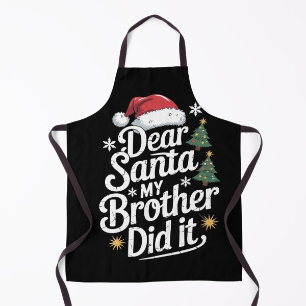 Item preview, Dear Santa My Brother Did It 00 designed and sold by BeetleMalon.