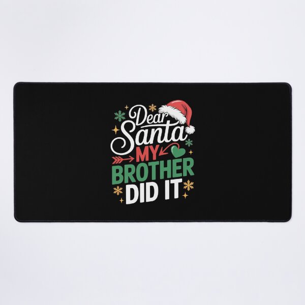 Item preview, Dear Santa My Brother Did It 001 designed and sold by BeetleMalon.