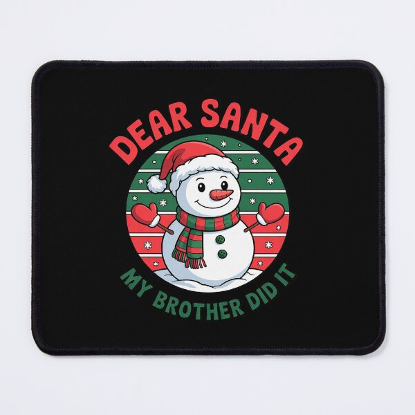 Item preview, Dear Santa My Brother Did It 11 designed and sold by BeetleMalon.