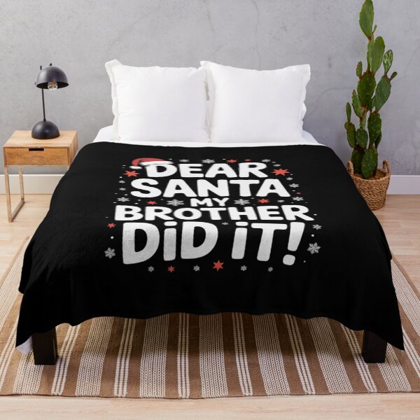 Item preview, Dear Santa My Brother Did It 25 designed and sold by BeetleMalon.
