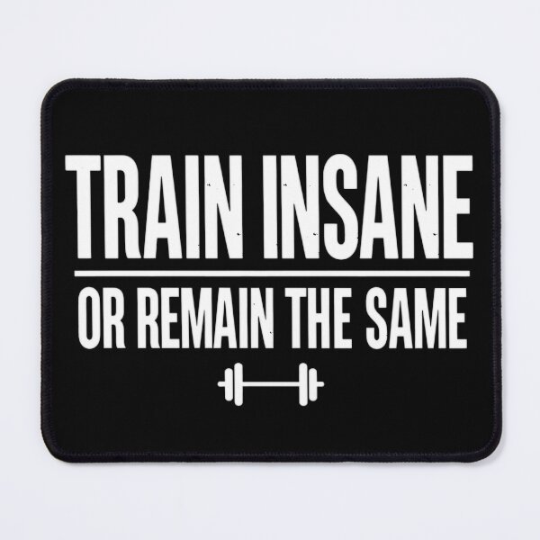Item preview, Train Insane or Remain the Same designed and sold by Joyful-Park.