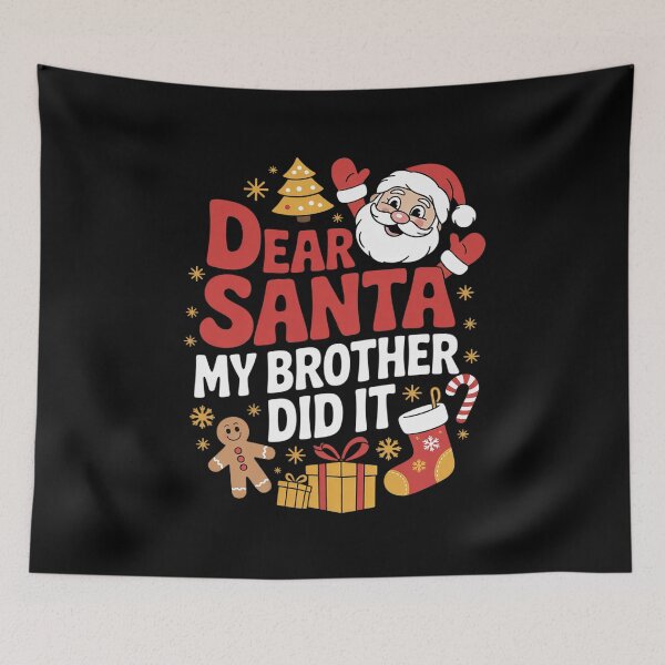 Item preview, Dear santa my brother did it 589  designed and sold by BeetleMalon.