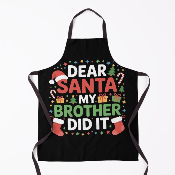 Item preview, Dear Santa My Brother Did It Christmas Family Xmas 25  designed and sold by THagBlue.