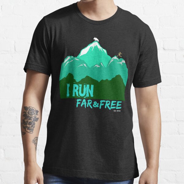 I Run Far and Free Essential T-Shirt